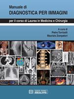 Manuale di diagnostica per immagini. Per il corso di laurea di medicina e chirurgia