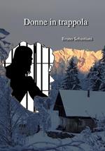 Donne in trappola