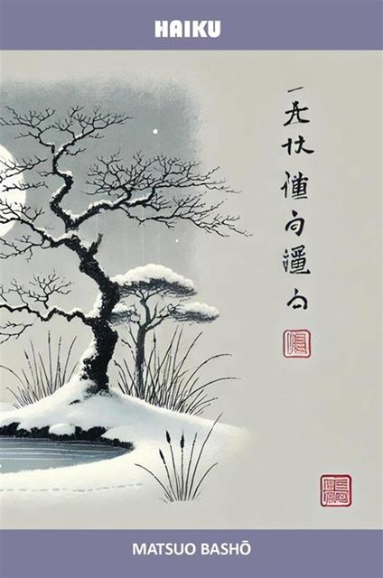Haiku - Matsuo Bashô,Nazzareno Luigi Todarello - ebook