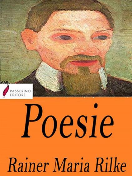 Poesie - Rainer Maria Rilke,Giaime Pintor - ebook
