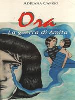 La guerra di Amita. Ora