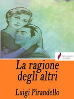 La ragione degli altri