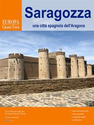 Saragozza, una città spagnola dell'Aragona