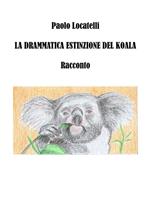 La drammatica estinzione del koala