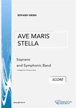 Ave Maris Stella. Soprano and Symphonic Band. Partitura