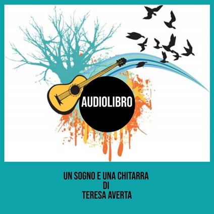 Un sogno e una chitarra