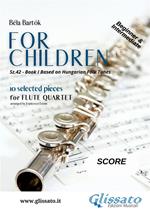 Béla Bartók for children. Easy flute quartet. For beginners. Partitura