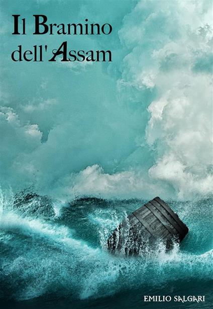 Il Bramino dell'Assam - Emilio Salgari - ebook