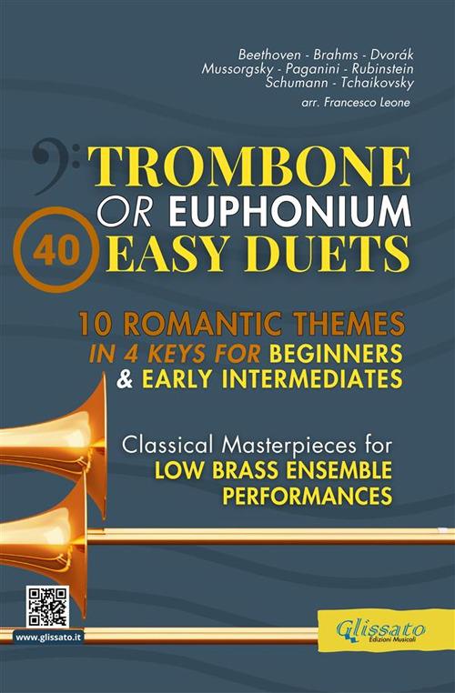 10 romantic pieces for trombone/euphonium duet. Easy. Partitura - Francesco Leone - ebook
