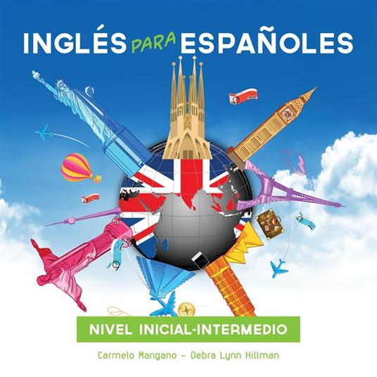 Curso di ingles, Ingles para Espanoles, Nivel Inicial-Intermedio
