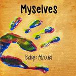 Myselves