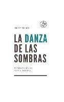 La danza de las sombras