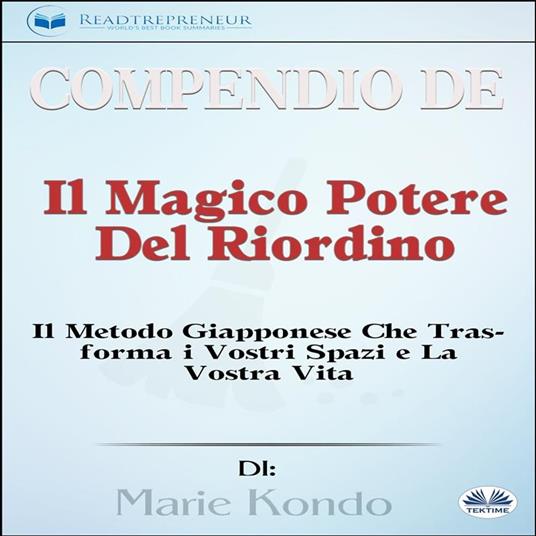 Compendio De 'Il Magico Potere Del Riordino'