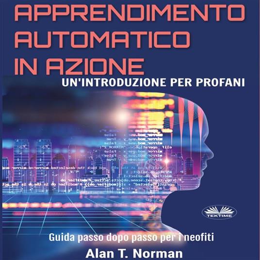 Apprendimento Automatico In Azione