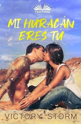 Mi huracán eres tú - Victory Storm - copertina
