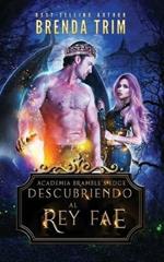 Descubriendo al rey fae