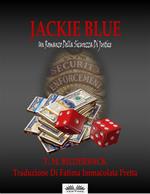 Jackie Blue. Justice Security