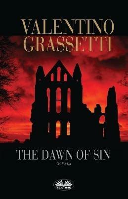 The dawn of sin - Valentino Grassetti - copertina