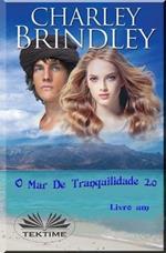 O Mar de Tranquilidade 2.0. Vol. 1