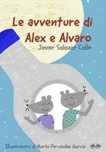 Le avventure di Alex e Alvaro