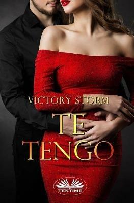 Te tengo - Victory Storm - copertina