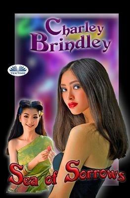 Sea of sorrows. The rod of God. Vol. 2 - Charley Brindley - copertina