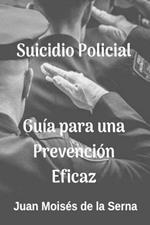 Suicidio policial: guía para una prevención eficaz