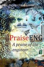 PraiseENG. A praise of the engineer