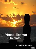 Il piano eterno. Rivelato