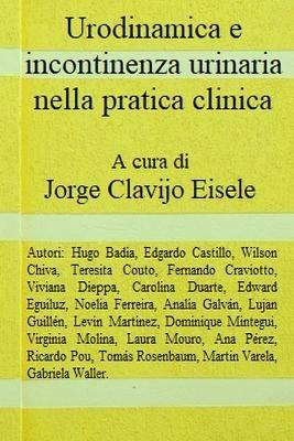Urodinamica e incontinenza urinaria nella pratica clinica - Jorge Clavijo - copertina
