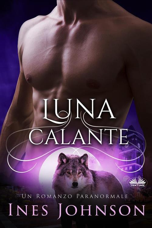 Luna calante - Ines Johnson,Laura Sguigna - ebook