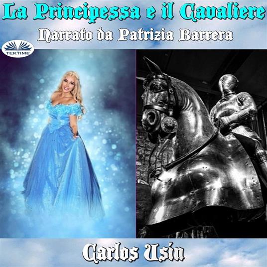 La Principessa E Il Cavaliere