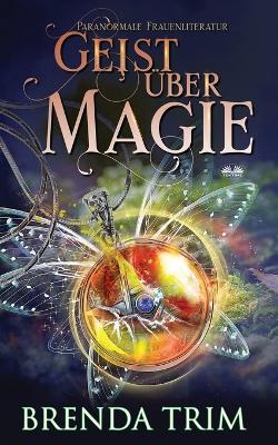 Geist Über Magie - Brenda Trim - copertina