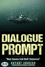 Dialogue prompt - Non siamo soli nell'universo