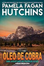 Óleo de Cobra. Uma aventura de Patrick Flint