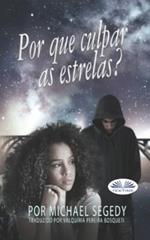 Por que culpar as estrelas?