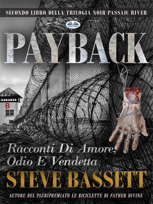 Payback - Bassett Steve,Paola Ligabue - ebook