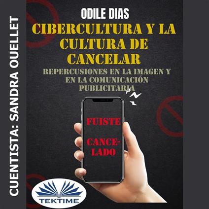 Cibercultura Y La Cultura De Cancelar