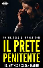 Il prete penitente. Un mistero di padre Tom