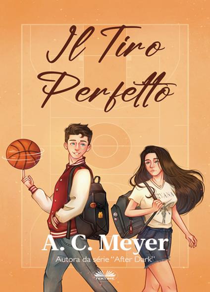 Il tiro perfetto - A. C. Meyer,Cecilia Metta - ebook
