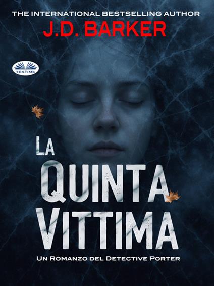 La quinta vittima - J. D. Barker,Mara Di Giuseppe - ebook