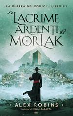 Le Lacrime Ardenti Di Morlak