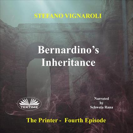 Bernardino's Inheritance