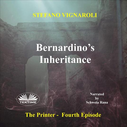 Bernardino's Inheritance