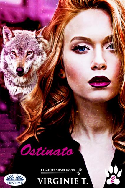 Ostinato - Virginie T.,Rosaria Ilaria Vitiello - ebook
