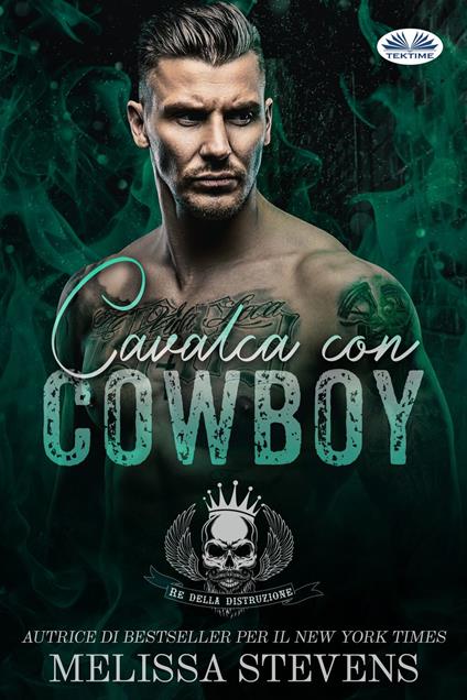Cavalca Con Cowboy - Melissa Stevens,Carmelo Massimo Tidona - ebook
