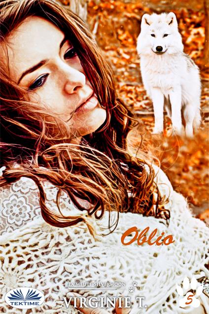 Oblio - Virginie T.,Alessandra Maffioli - ebook