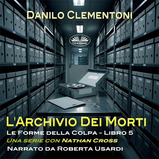 L'Archivio Dei Morti