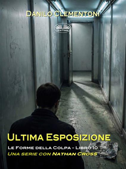 Ultima Esposizione - Danilo Clementoni - ebook