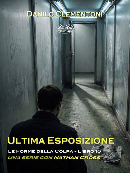 Ultima Esposizione - Danilo Clementoni - ebook